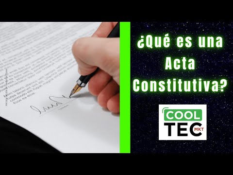 Acta Constitutiva de Empresa: Cómo crearla paso a paso